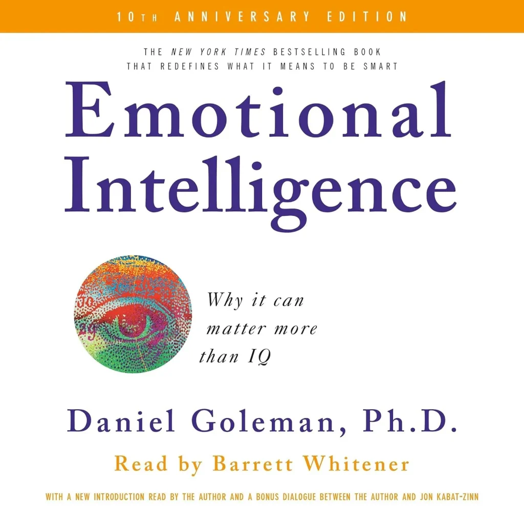 Emotional Intelligence by Daniel Goleman
