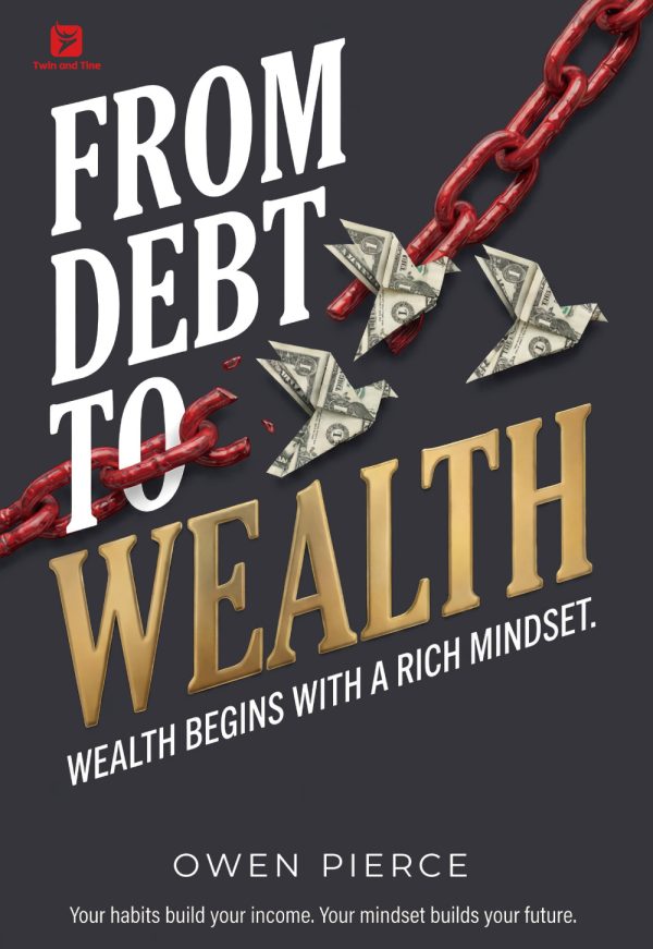 From Debt to Wealth