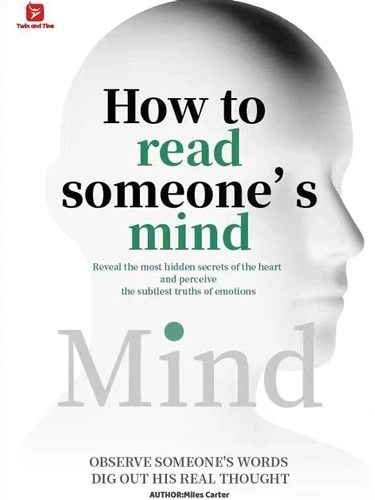 How to Read Someone's Mind by Miles Carter