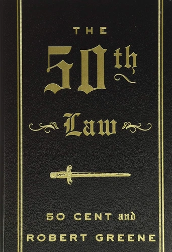 The 50th Law by 50 Cent and Robert Greene