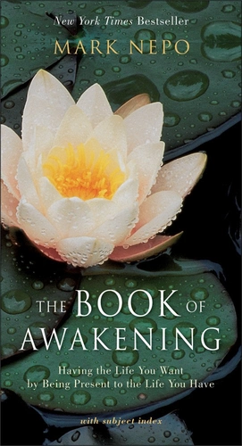 The Book of Awakening by Mark Nepo